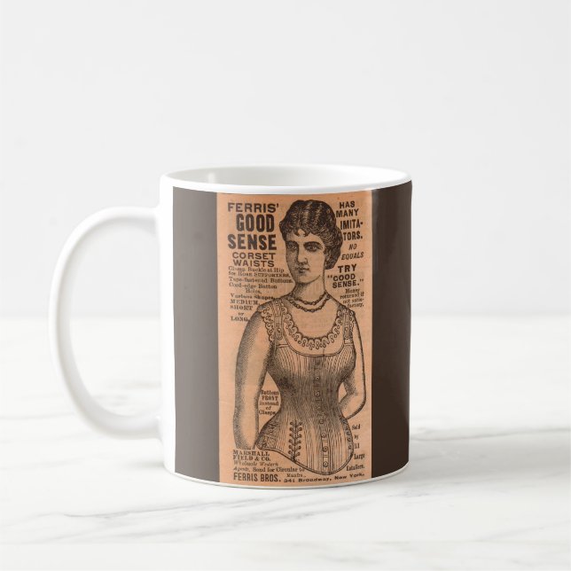 Ferris Common Sense Corsets ad 1880 Kaffeetasse (Links)