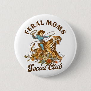 Ferry Mama Social Club Funny Retro Boho Cowgirl Button