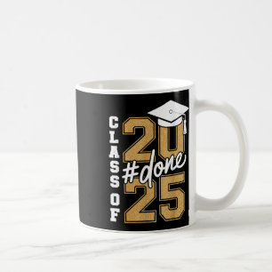 Fertig Cl von 2025 Grad Senioren 2025 Abschluss Me Kaffeetasse
