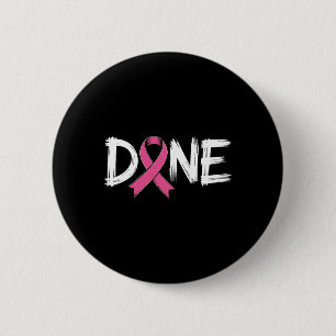 Fertig Ende Chemo letzten Tag Strahlenüberlebensüb Button