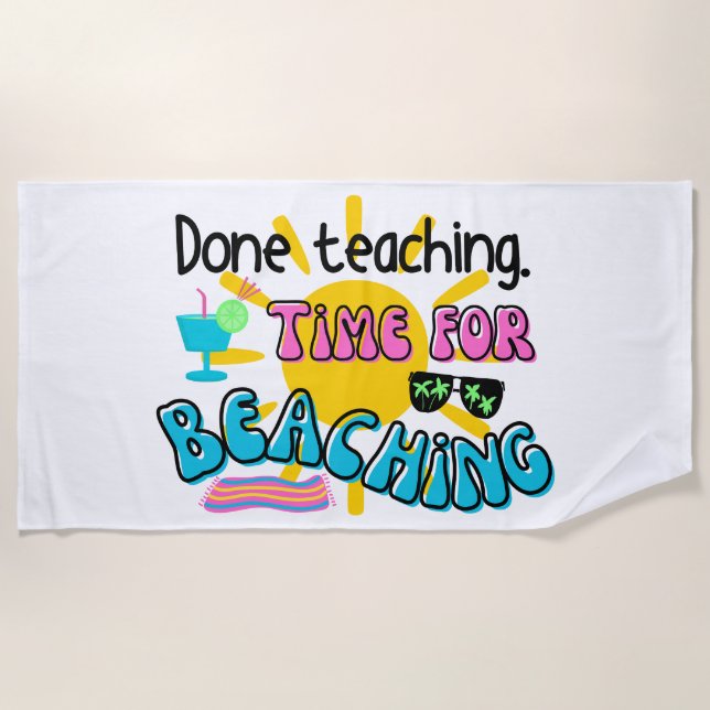 Fertig Unterricht. Zeit zum Begehen mit Sonnensche Strandtuch (Vorderseite)