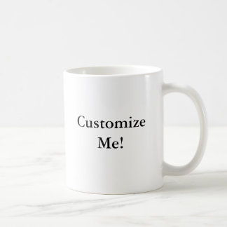 Fertigen Sie mich besonders an! Kaffeetasse
