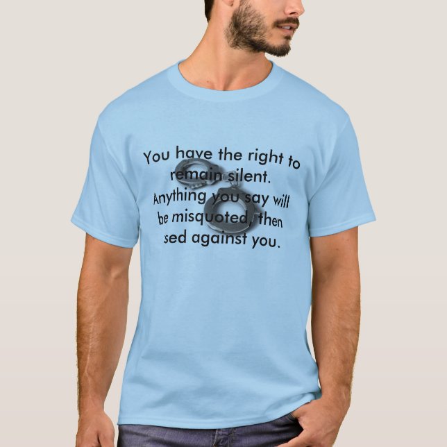 Fesseln Sie mit Handschellen, Sie lassen das Recht T-Shirt (Vorderseite)