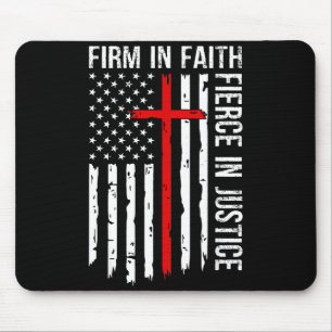 Fest im Glauben, heftig in der Gerechtigkeit USA-F Mousepad