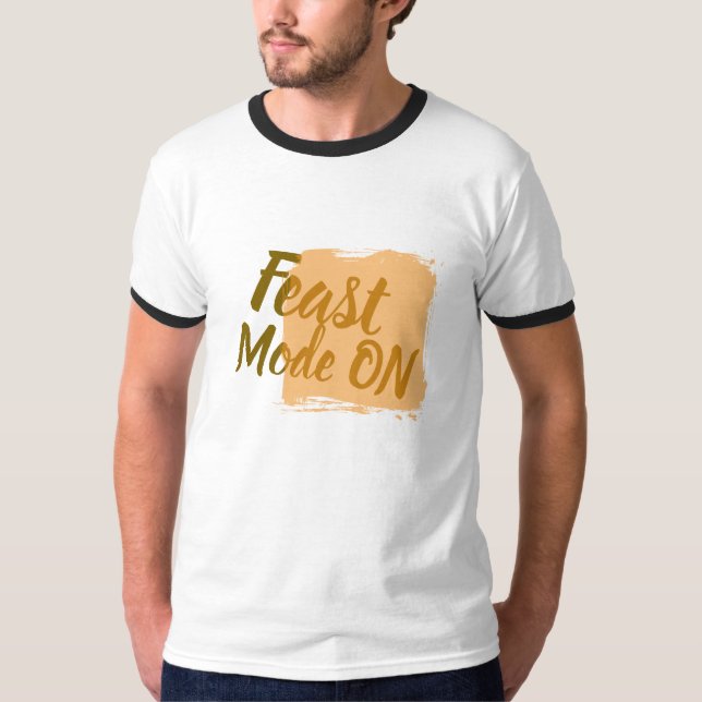 Fest-Modus auf sonnigen Feinschmecker T-Shirt (Vorderseite)