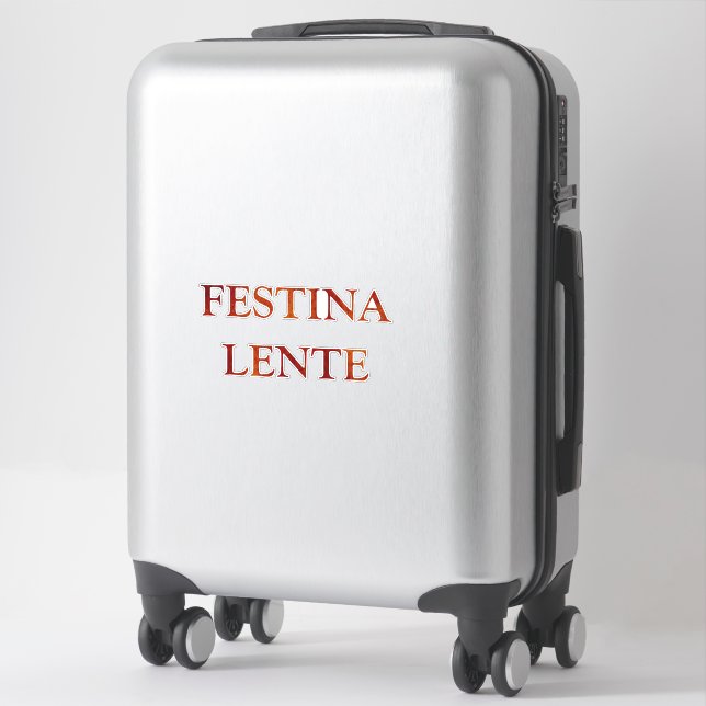 Festina lente aufkleber (Koffer)