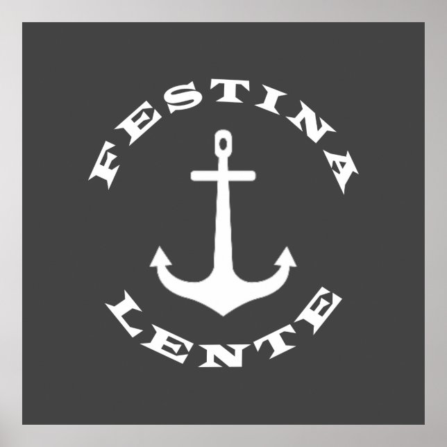 Festina lente poster (Vorne)