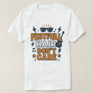 Festival Hair Don't Care Retro Rock Music T-Shirt
