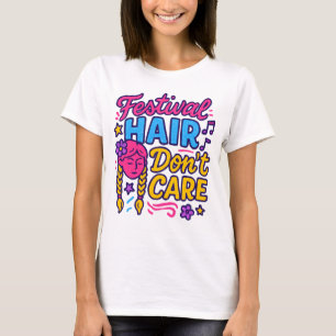 Festival Hair Fest Die farbenfrohe Musik T-Shirt