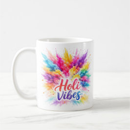 Festival of Colors - Holi Tasse