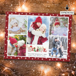 Festivals GLAUBEN Weihnachtsgeist 5 FotoCollage Feiertagskarte<br><div class="desc">Weihnachts-Foto-Begrüßungskarte mit einer Foto-Collage von 5 Bildern mit einem festlichen Titel BELIEVE Typografie gefüllt mit Weihnachtsgeist mit niedlichen und skurrilen Weihnachtsbildern wie Weihnachtsmann, Elfen und Rentiere, etc. und weißen Weihnachtsmärchen oder Tinkelleuchten und Ihrer Wahl der Hintergrundfarbe (das Beispiel zeigt eine rote Farbe). ÄNDERUNGEN: Ändern Sie die Stile, die Farbe, die...</div>
