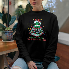 Festive Bookish Reading Around the Christmas Tree Sweatshirt