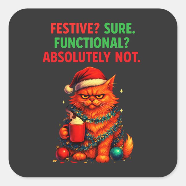 Festive but Over It Quadratischer Aufkleber (Vorderseite)