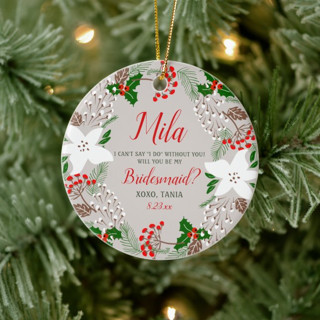 Festive Personalized Bridesmaid Proposal Christmas Keramik Ornament (Baum)
