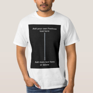 Festivus Pfosten addieren Ihr eigenes lustiges T-Shirt