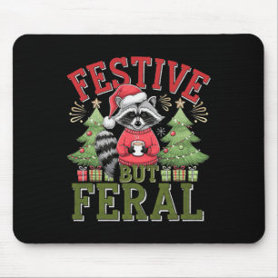Festlich aber Feral Raccoon Weihnachten Weihnachts Mousepad