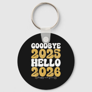 Festliches Neujahr Auf Wiedersehen 2025 Hallo 2026 Schlüsselanhänger