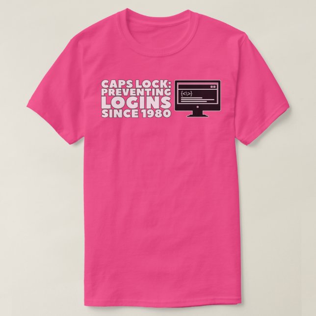 Feststelltasten verhindern seit 1980 Anmeldungen 1 T-Shirt (Design vorne)