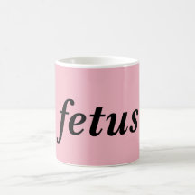 Fet*s Tasse