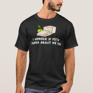 Feta Cheese Geschenk Goat Griechenland Griechisch  T-Shirt