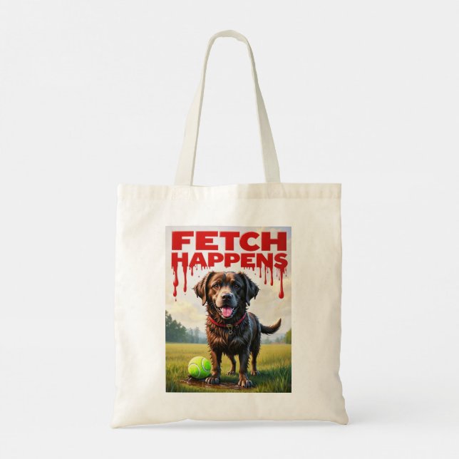 Fetch Happens Humorer Hundtosack Schlamm Labrador Tragetasche (Rückseite)