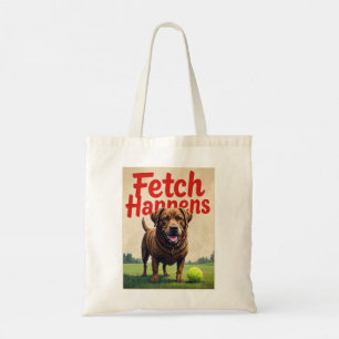 Fetch Happy sac fourre-tout chien humoristique bou