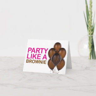 Fête Comme Un Brownie Carte Anniversaire (Rose)