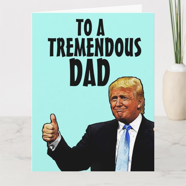 FÊTE DES PÈRES DONALD TRUMP FUNNY GREETING CARTE (Devant)