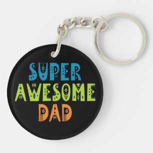 Fête des pères Super Awesome Papa  Porte - clé