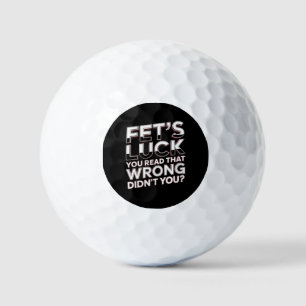 Fet's Glück Du Hast Das Falsch Gelesen Lustiger Sp Golfball