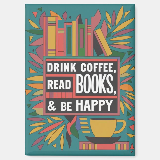 Fett Abstraktes Magnet "Drink Coffee, Read Books" (Vorderseite)