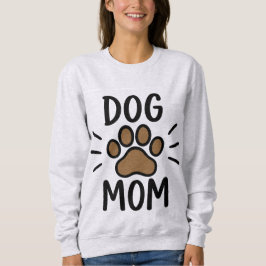 Fett Black Dog Mama Brown Paw Print Typografy Sweatshirt