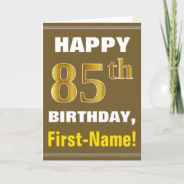 Fett, braun, Imitate Gold 85. Geburtstag mit Name  Karte