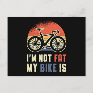 Fett Fahrrad ich bin nicht fett mein Fahrrad ist B Postkarte