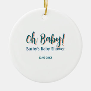 Fett gedruckter einfacher blauer Oh Baby Baby Show Keramik Ornament