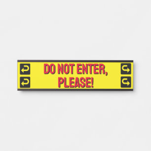 Fett "GEHT NICHT EIN, BITTE!" Türsignierung Türschild