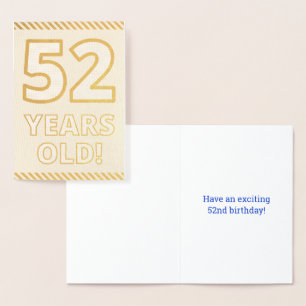 Fett, Goldfoil "52 JAHRE ALT!" Geburtskarte Folienkarte