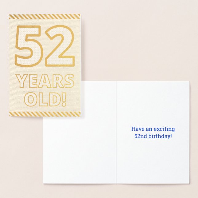 Fett, Goldfoil "52 JAHRE ALT!" Geburtskarte Folienkarte (Anzeige)