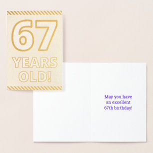 Fett, Goldfoil "67 JAHRE ALT!" Geburtskarte Folienkarte
