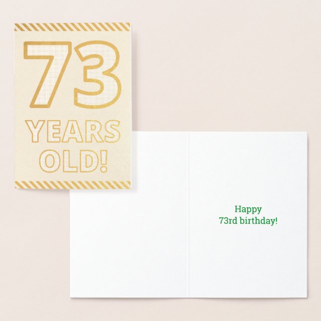 Fett, Goldfoil "73 JAHRE ALT!" Geburtskarte Folienkarte (Anzeige)