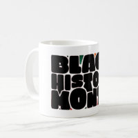 Fett Letters Black History Month Tasse