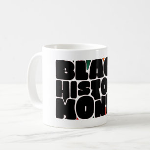 Fett Letters Black History Month Tasse