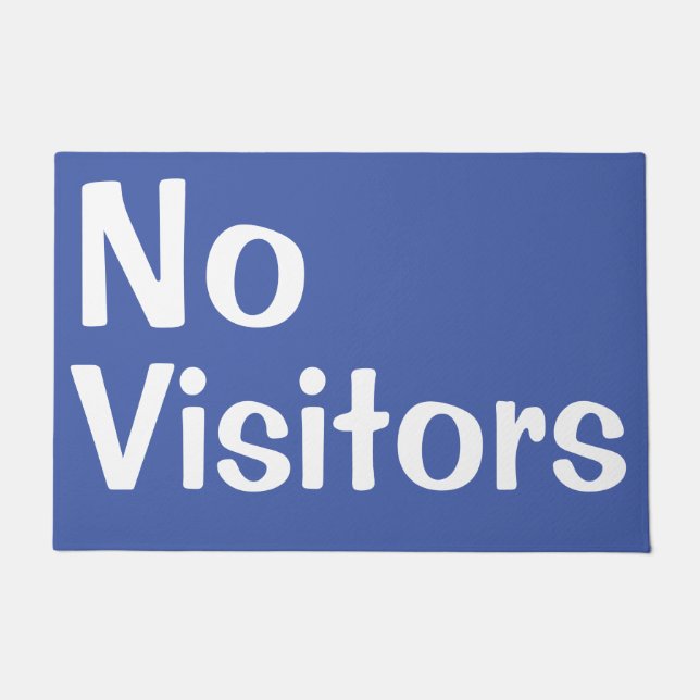 Fett Message No Visitors Self Quarantine Fußmatte (Vorderseite)