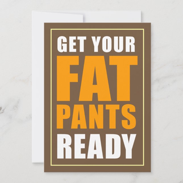 Fett Pants Ready Friendsgiving (BROWN) Einladung (Vorderseite)