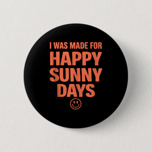 Fett positives Zitat glückliche Sommerästhetik läc Button