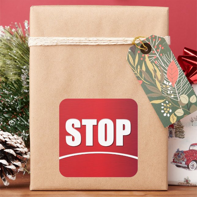 Fett Red Stopp Sign Quadratischer Aufkleber (Von Creator hochgeladen)