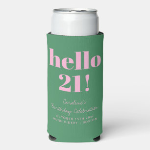 Fett Rosa und Grüne Moderne 21. Geburtstag Custom Selters Dosenkühler