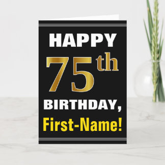 Fett, schwarz, Imitate Gold 75. Geburtstag mit Nam Karte