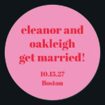 Fett Typografie rosa Moderne Hochzeit Custom Runder Aufkleber<br><div class="desc">Fette Typografie Bright Pink und Red Modern Wedding Custom Classic Round Sticker</div>