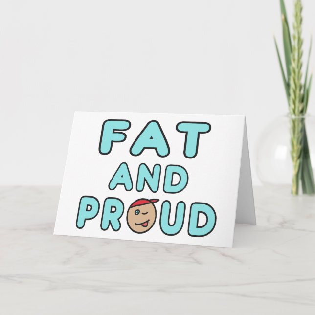 Fett und Stolz Karte (Vorderseite)